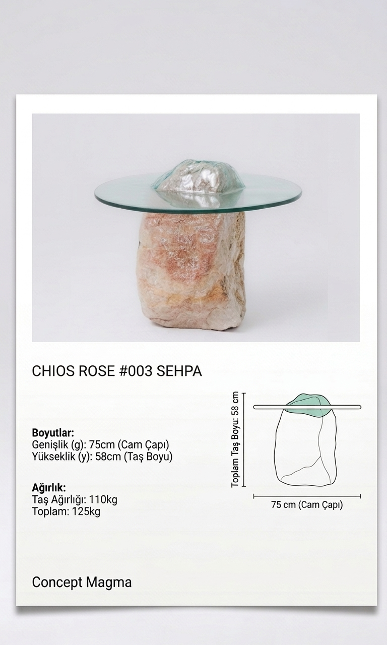 Chios Rose #003 Sehpa